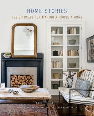 Home Stories: Design Ideas for Making a House a Home - Winston and Finch
